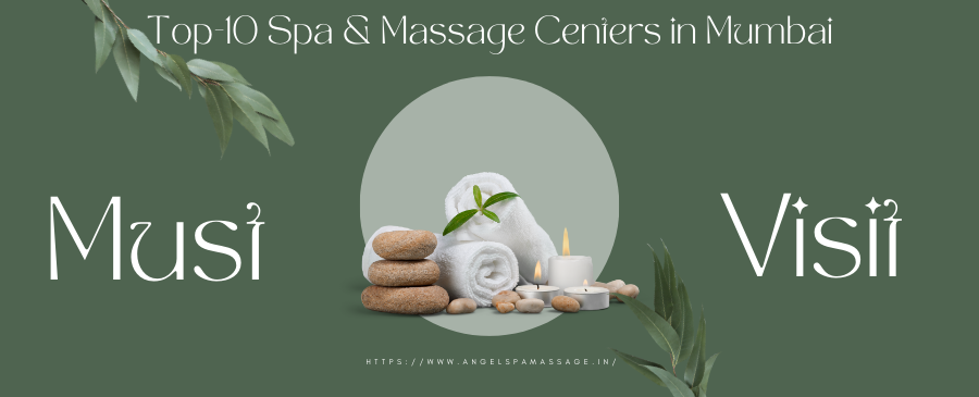 Spa and Massage in Mumbai